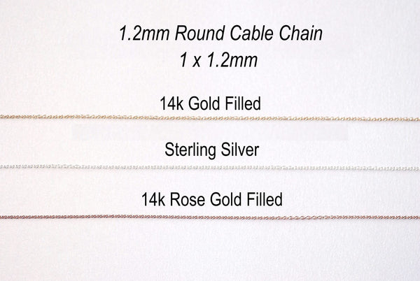 1.2mm Round Cable Chain- Choose 14k Gold Filled, Sterling Silver, 14k Rose gold Filled Round Cable Chain, Very thin Chain, Pay by foot, Bulk - HarperCrown