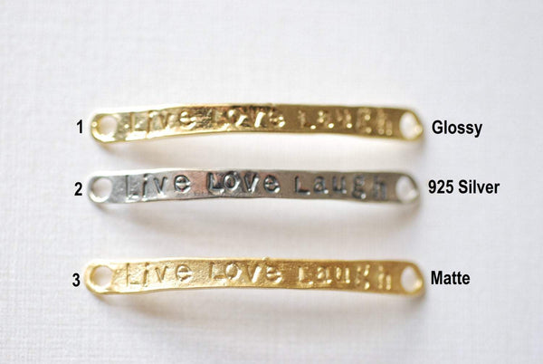 Vermeil Gold Live love Laugh, 18k gold over 925 sterling silver bar "live love laugh" gold bar connector, vermeil curve connector, Matte, 22 - HarperCrown